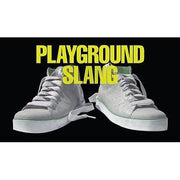 Playground Slang and Teenspeak