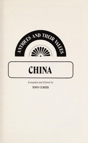 China (Antiques & Their Values S.)