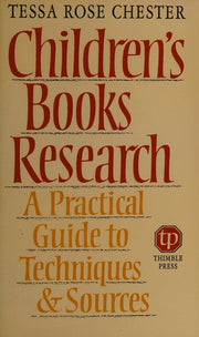 Children's Books Research: A Practical Guide to Techniques and Sources