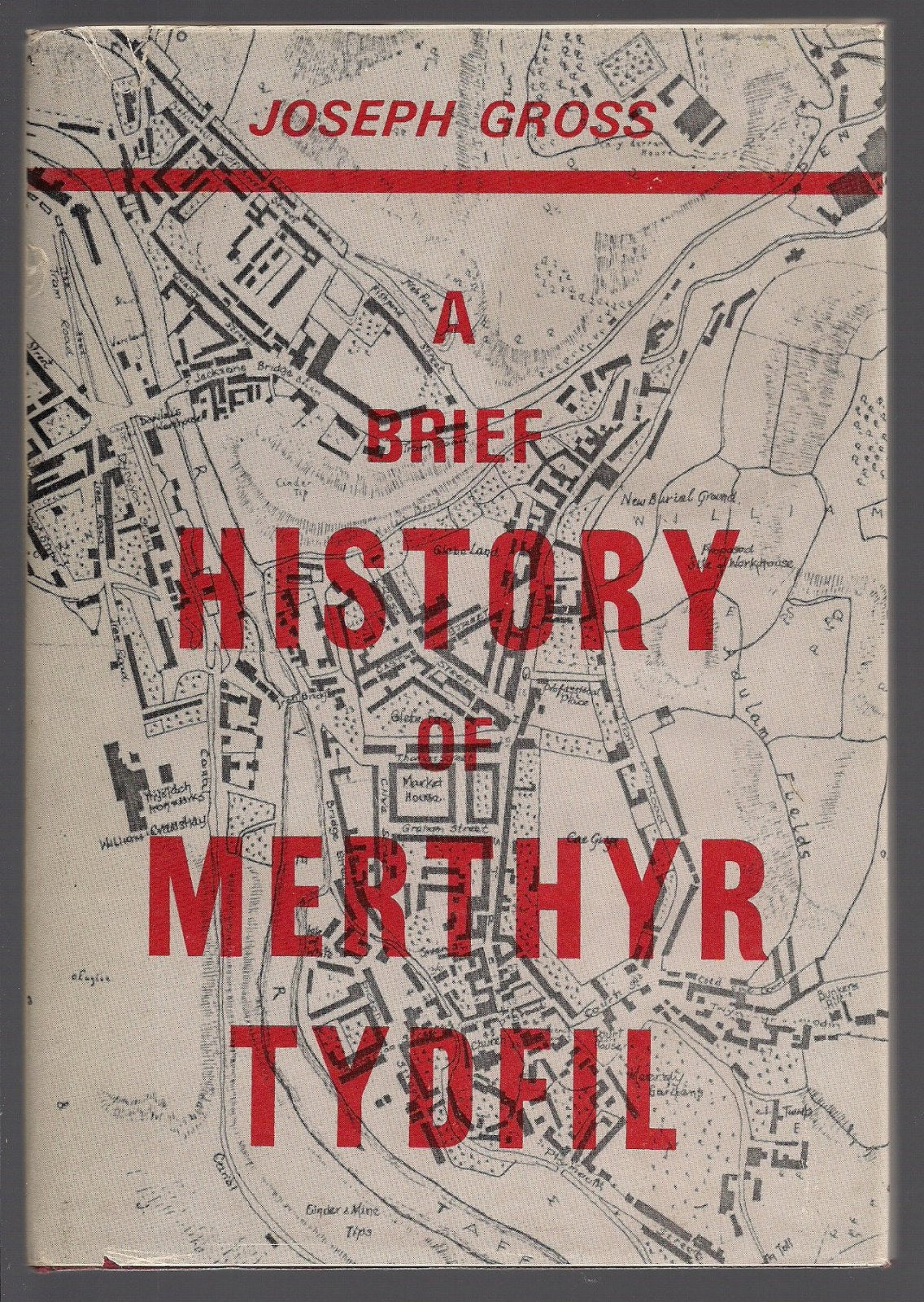 Brief History of Merthyr Tydfil