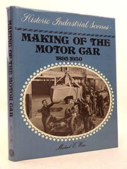 Making of the Motor Car, 1895-1930