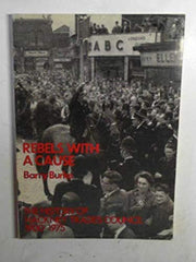 Rebels with a cause: The history of Hackney Trades Council 1900-1975