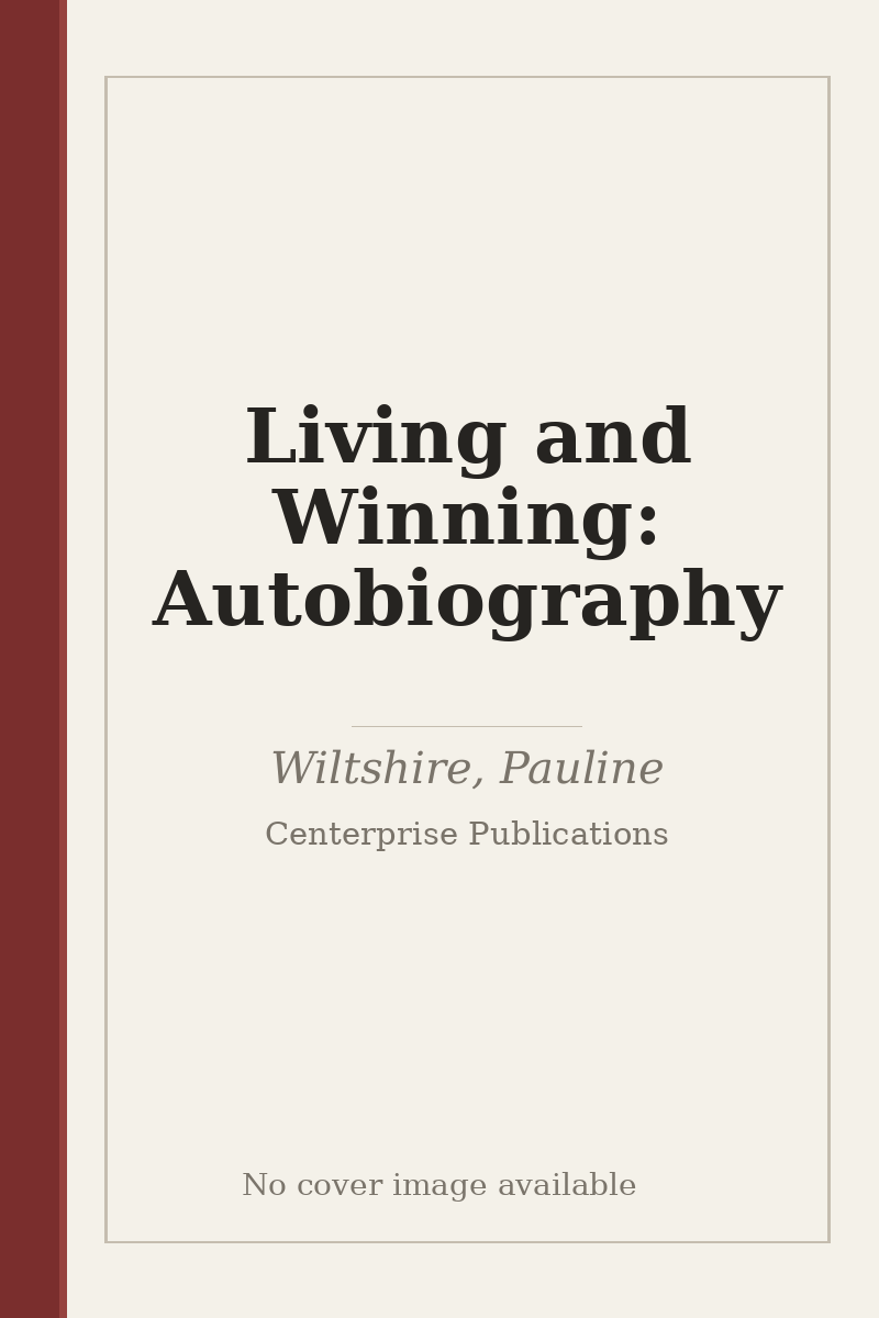 Living and Winning: Autobiography - no cover image available