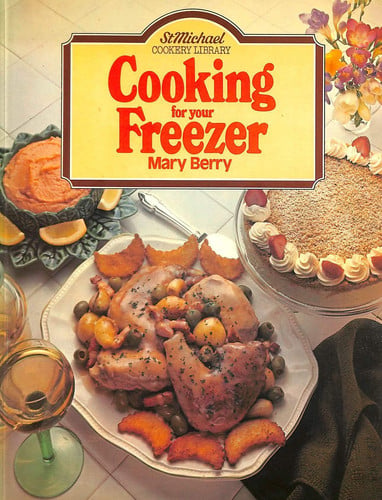 Cooking for your Freezer (St. Michael Cookery Library)