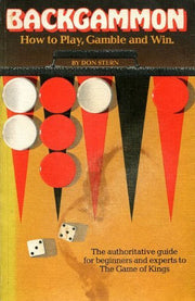 Backgammon: How to Play, Gamble and Win