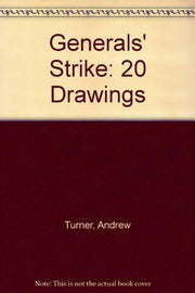 Generals' Strike: 20 Drawings