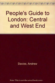 Central and West End (People's Guide to London)