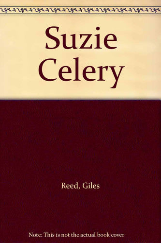 Suzie Celery (A Munch Bunch Book)