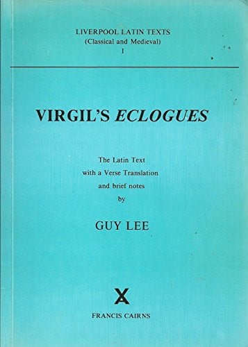 Eclogues: 1 (Liverpool Latin texts)