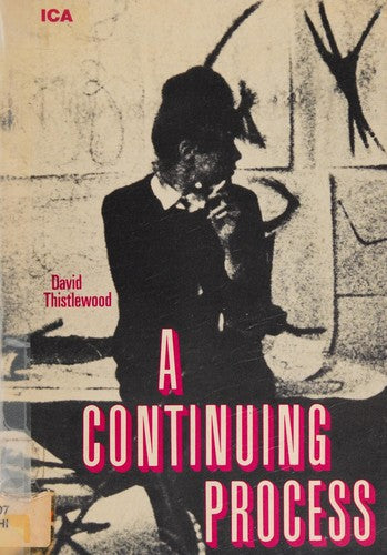 A continuing process: The new creativity in British art education 1955-65