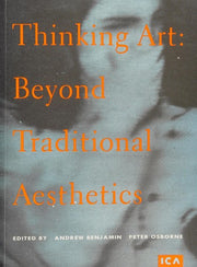 Thinking Art: Beyond Traditional Aesthetics: Gilles Aillaud, Duncan Smith, John Stalin, Kerry Trengove: Four Exhibitions at the Institute of Contemporary Arts