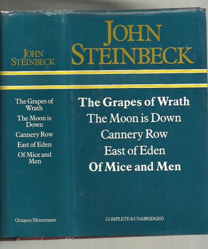 The Grapes of Wrath / the Moon Is Down / Cannery Row / East of Eden / of Mice and Men