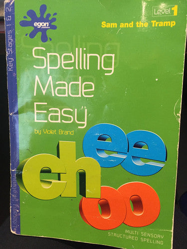 Spelling Made Easy : Multi sensory structured spelling: Level 1: SAM AND THE TRAMP