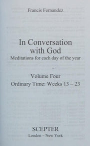 Ordinary Time, Weeks 24-34 (v. 5) (In Conversation with God: Meditations for Each Day of the Year)