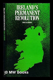 Ireland's Permanent Revolution