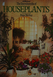 THE ST. MICHAEL ENCYCLOPEDIA OF HOUSEPLANTS.