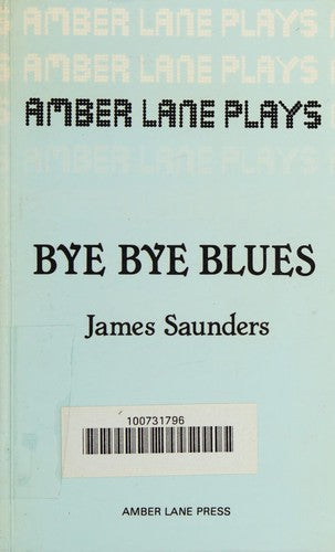 Bye Bye Blues and Others (Plays)