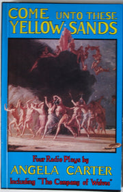 Come Unto These Yellow Sands: Four Radio Plays