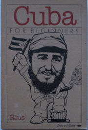 Cuba for Beginners (A Writers & Readers documentary comic book)