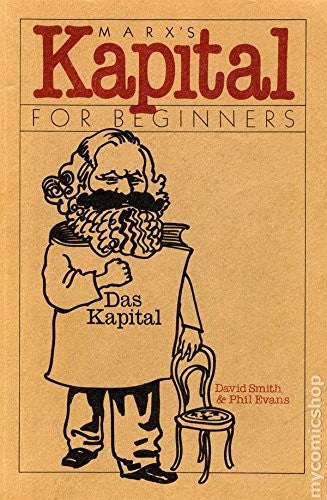Marx's "Capital" for Beginners (A Writers & Readers documentary comic book)