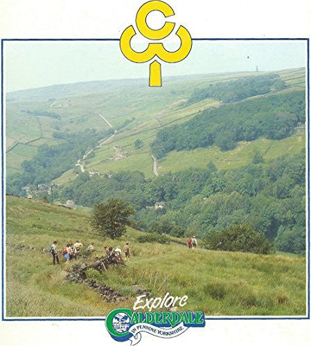 The Calderdale way (Explore Calderdale)