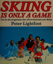 Skiing Is Only a Game
