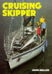 Cruising Skipper (Companion to cruising crew)