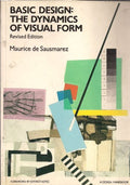 Basic Design: Dynamics of Visual Form (Design Handbooks S.)