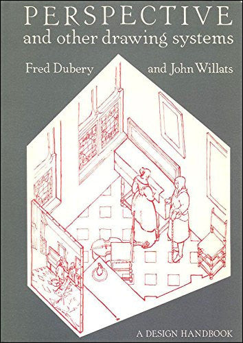 Perspective and Other Drawing Systems (Design Handbooks S.)