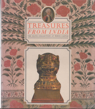 Treasures from India (The Clive Collection at Powis Castle)