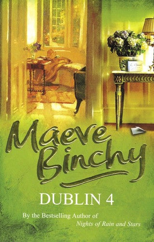 Maeve Binchy's Dublin Four