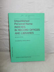 Unpublished Personal Name Indexes in Record Offices and Libraries