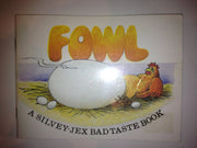 Fowl (Bad Taste Books)