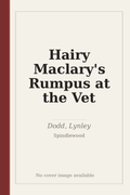 Hairy Maclary's Rumpus at the Vet