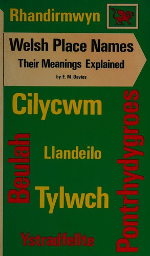 Welsh place names: Their meanings explained