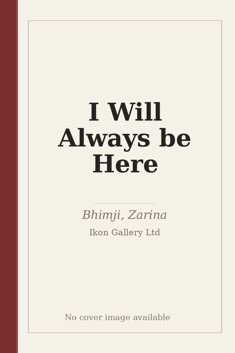 I Will Always be Here - no cover image available
