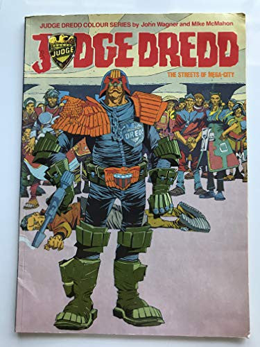 Streets of Mega-city (Judge Dredd Colour S.)