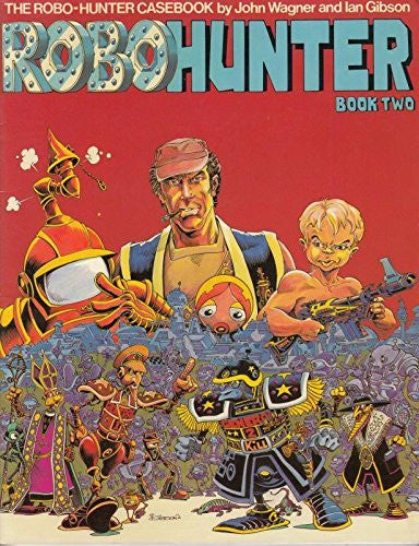 Robohunter: Book Two