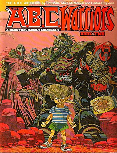 ABC Warriors: Bk. 2 (Best of 2000 A.D. S.)
