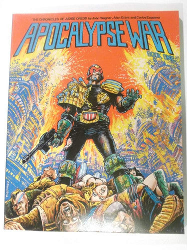 Apocalypse War: Pt. 1 (Chronicles of Judge Dredd S.)