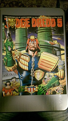 Judge Dredd: Bk. 5 (Chronicles of Judge Dredd S.)