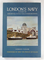 London's Navy: Story of the Royal Naval Volunteer Reserve