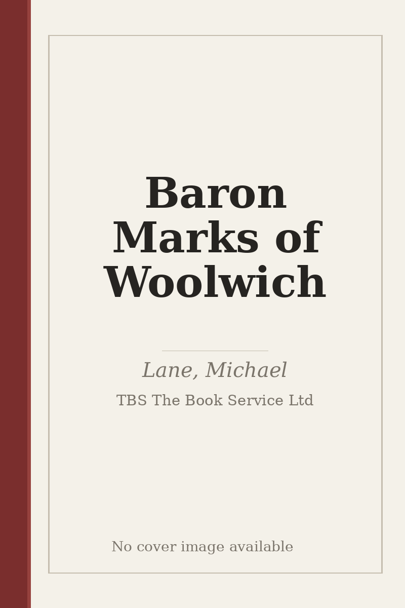 Baron Marks of Woolwich - no cover image available