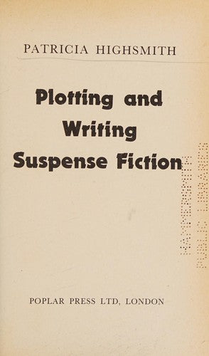 Plotting and Writing Suspense Fiction
