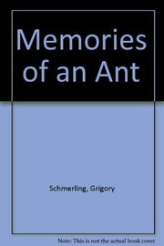 Memories of an Ant