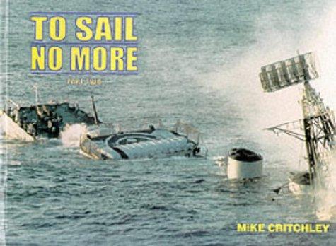 To Sail No More: Pt. 2