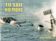 To Sail No More: Pt. 2