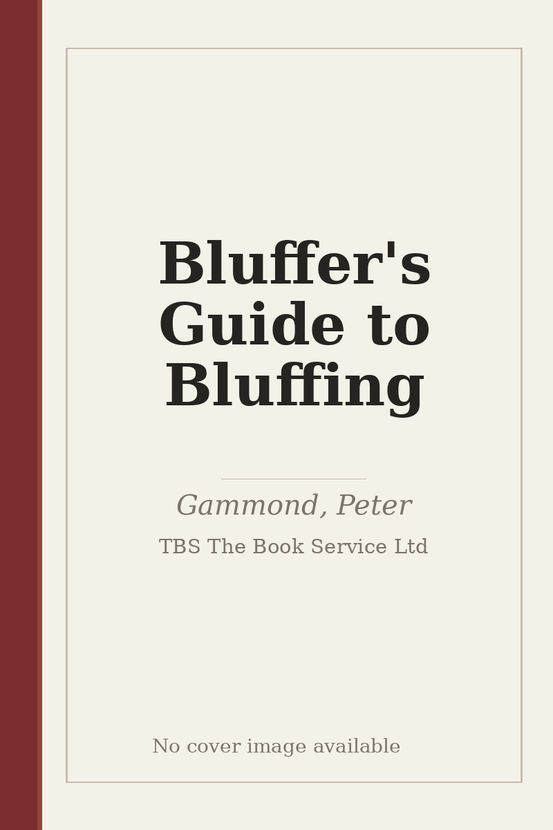 Bluffer's Guide to Bluffing - no cover image available