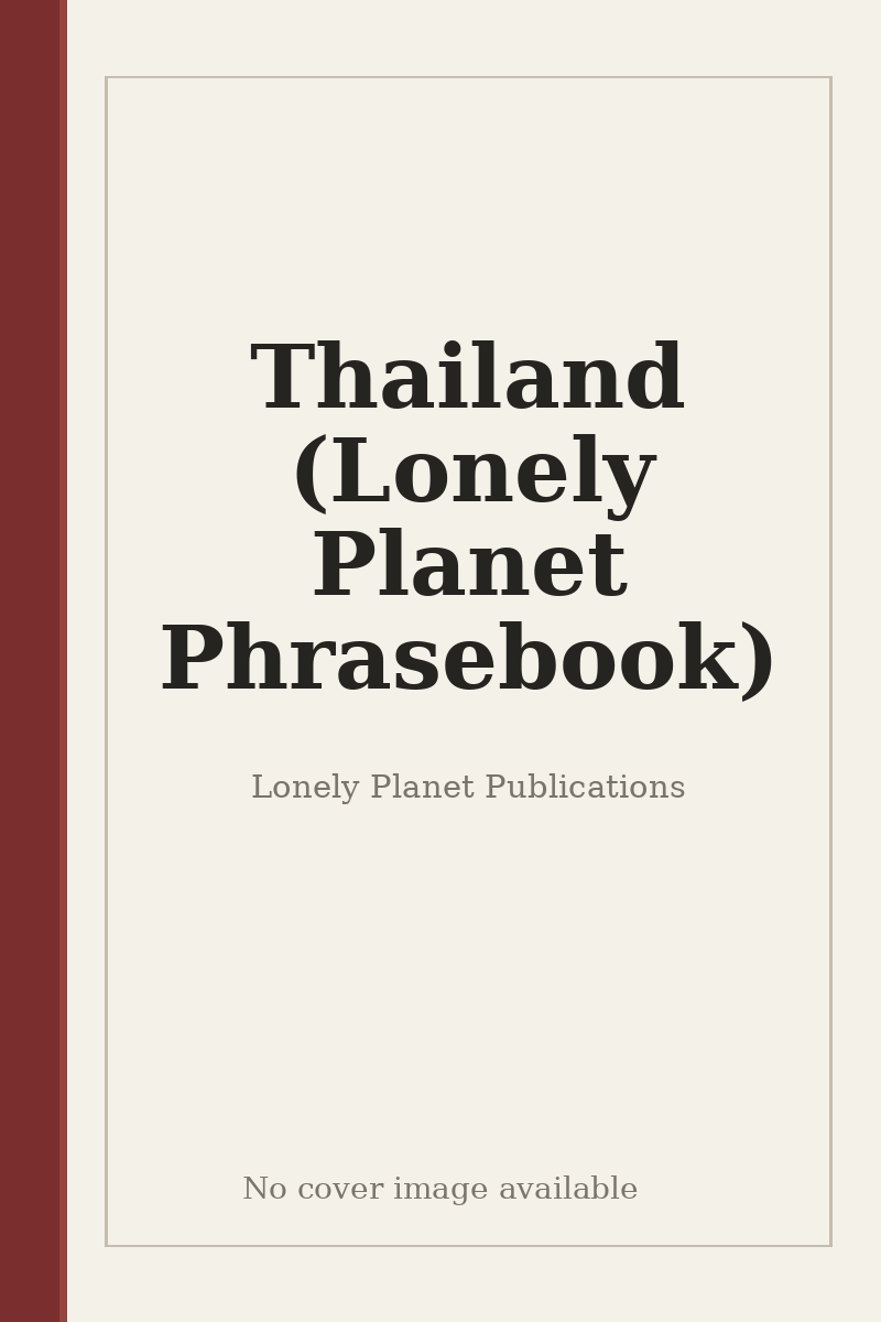 Thailand (Lonely Planet Phrasebook) - no cover image available