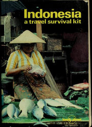 Indonesia: A Travel Survival Kit (Lonely Planet Travel Guides)